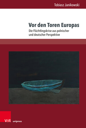 Buchcover Vor den Toren Europas | Tobiasz Janikowski | EAN 9783847112594 | ISBN 3-8471-1259-7 | ISBN 978-3-8471-1259-4