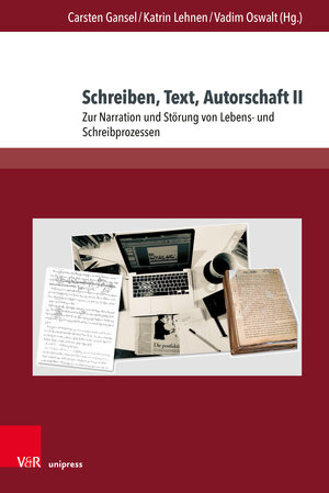Buchcover Schreiben, Text, Autorschaft II  | EAN 9783847113393 | ISBN 3-8471-1339-9 | ISBN 978-3-8471-1339-3