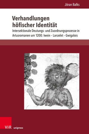 Buchcover Verhandlungen höfischer Identität | Jöran Balks | EAN 9783847113485 | ISBN 3-8471-1348-8 | ISBN 978-3-8471-1348-5