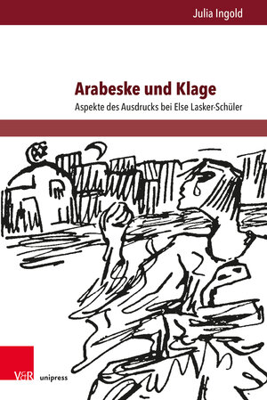 Buchcover Arabeske und Klage | Julia Ingold | EAN 9783847114383 | ISBN 3-8471-1438-7 | ISBN 978-3-8471-1438-3