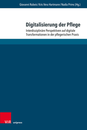 Buchcover Digitalisierung der Pflege  | EAN 9783847114796 | ISBN 3-8471-1479-4 | ISBN 978-3-8471-1479-6