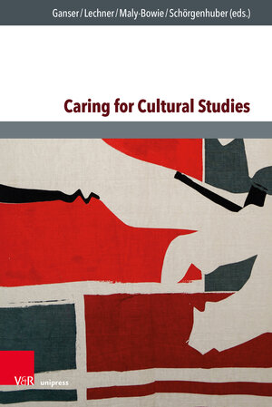 Buchcover Caring for Cultural Studies  | EAN 9783847114949 | ISBN 3-8471-1494-8 | ISBN 978-3-8471-1494-9