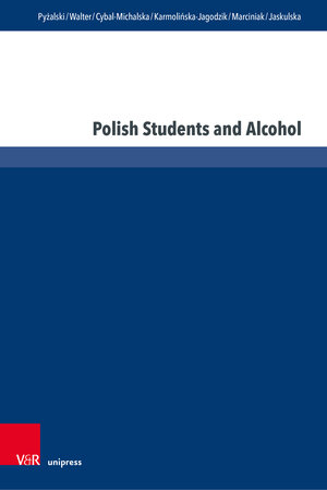 Buchcover Polish Students and Alcohol | Jacek Pyżalski | EAN 9783847115038 | ISBN 3-8471-1503-0 | ISBN 978-3-8471-1503-8