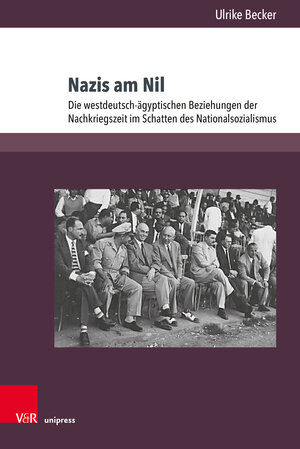 Buchcover Nazis am Nil | Ulrike Becker | EAN 9783847115502 | ISBN 3-8471-1550-2 | ISBN 978-3-8471-1550-2