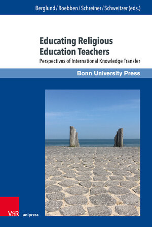 Buchcover Educating Religious Education Teachers  | EAN 9783847115830 | ISBN 3-8471-1583-9 | ISBN 978-3-8471-1583-0