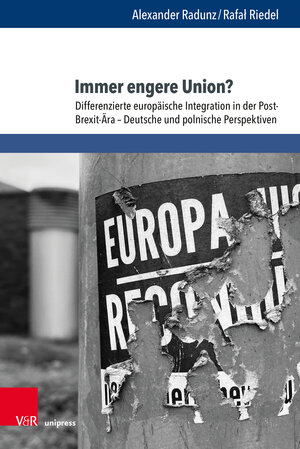 Buchcover Immer engere Union? | Alexander Radunz | EAN 9783847116349 | ISBN 3-8471-1634-7 | ISBN 978-3-8471-1634-9