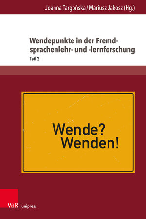 Buchcover Wendepunkte in der Fremdsprachenlehr- und -lernforschung  | EAN 9783847116837 | ISBN 3-8471-1683-5 | ISBN 978-3-8471-1683-7