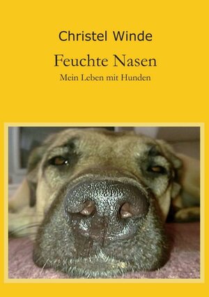 Buchcover Feuchte Nasen | Christel Winde | EAN 9783847235026 | ISBN 3-8472-3502-8 | ISBN 978-3-8472-3502-6