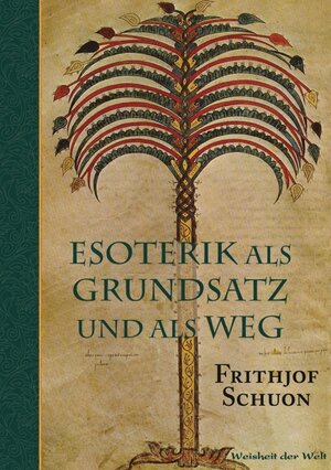Buchcover Esoterik als Grundsatz und als Weg | Frithjof Schuon | EAN 9783847241799 | ISBN 3-8472-4179-6 | ISBN 978-3-8472-4179-9