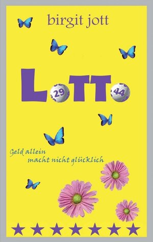 Buchcover Lotto | Birgit Jott | EAN 9783847270836 | ISBN 3-8472-7083-4 | ISBN 978-3-8472-7083-6