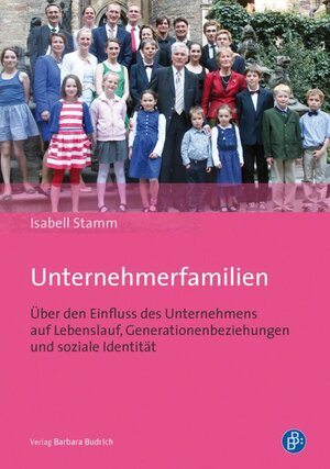 Buchcover Unternehmerfamilien | Isabell Stamm | EAN 9783847400509 | ISBN 3-8474-0050-9 | ISBN 978-3-8474-0050-9