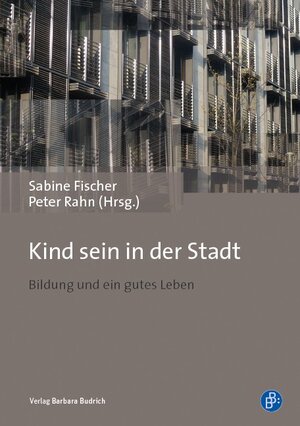 Buchcover Kind sein in der Stadt  | EAN 9783847402459 | ISBN 3-8474-0245-5 | ISBN 978-3-8474-0245-9