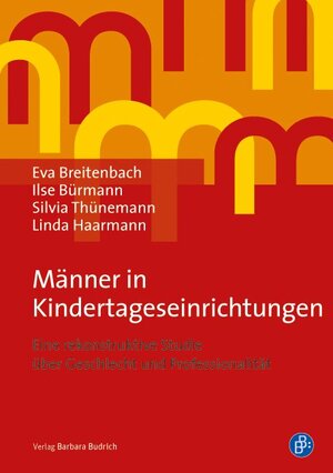 Buchcover Männer in Kindertageseinrichtungen | Eva Breitenbach | EAN 9783847402510 | ISBN 3-8474-0251-X | ISBN 978-3-8474-0251-0