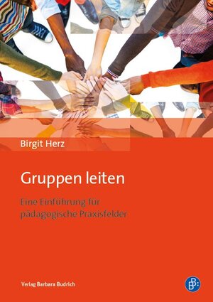 Buchcover Gruppen leiten | Birgit Herz | EAN 9783847404491 | ISBN 3-8474-0449-0 | ISBN 978-3-8474-0449-1