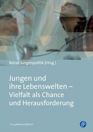 Buchcover Jungen und ihre Lebenswelten – Vielfalt als Chance und Herausforderung  | EAN 9783847404798 | ISBN 3-8474-0479-2 | ISBN 978-3-8474-0479-8