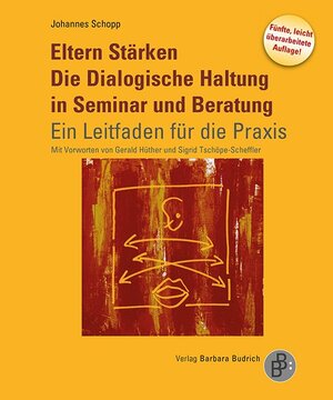 Buchcover Eltern Stärken. Die Dialogische Haltung in Seminar und Beratung | Johannes Schopp | EAN 9783847405139 | ISBN 3-8474-0513-6 | ISBN 978-3-8474-0513-9