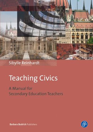 Buchcover Teaching Civics | Sibylle Reinhardt | EAN 9783847407041 | ISBN 3-8474-0704-X | ISBN 978-3-8474-0704-1