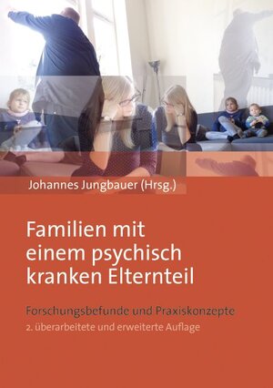 Buchcover Familien mit einem psychisch kranken Elternteil  | EAN 9783847409632 | ISBN 3-8474-0963-8 | ISBN 978-3-8474-0963-2