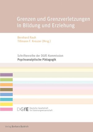 Buchcover Grenzen und Grenzverletzungen in Bildung und Erziehung  | EAN 9783847409663 | ISBN 3-8474-0966-2 | ISBN 978-3-8474-0966-3