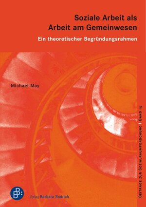Buchcover Soziale Arbeit als Arbeit am Gemeinwesen | Michael May | EAN 9783847410041 | ISBN 3-8474-1004-0 | ISBN 978-3-8474-1004-1