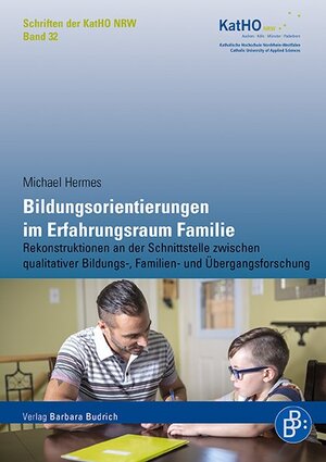 Buchcover Bildungsorientierungen im Erfahrungsraum Familie | Michael Hermes | EAN 9783847411482 | ISBN 3-8474-1148-9 | ISBN 978-3-8474-1148-2