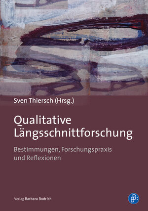 Buchcover Qualitative Längsschnittforschung  | EAN 9783847412076 | ISBN 3-8474-1207-8 | ISBN 978-3-8474-1207-6