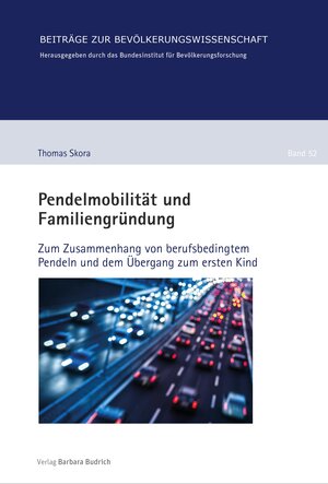 Buchcover Pendelmobilität und Familiengründung | Thomas Skora | EAN 9783847412137 | ISBN 3-8474-1213-2 | ISBN 978-3-8474-1213-7