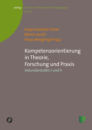 Buchcover Kompetenzorientierung in Theorie, Forschung und Praxis  | EAN 9783847414186 | ISBN 3-8474-1418-6 | ISBN 978-3-8474-1418-6