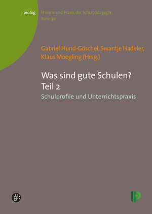 Buchcover Was sind gute Schulen? Teil 2  | EAN 9783847414452 | ISBN 3-8474-1445-3 | ISBN 978-3-8474-1445-2