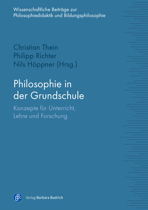 Buchcover Philosophie in der Grundschule | Christian Thein | EAN 9783847415053 | ISBN 3-8474-1505-0 | ISBN 978-3-8474-1505-3
