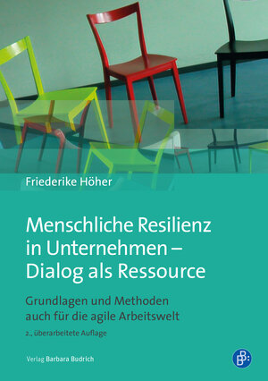 Buchcover Menschliche Resilienz in Unternehmen – Dialog als Ressource | Friederike Höher | EAN 9783847415497 | ISBN 3-8474-1549-2 | ISBN 978-3-8474-1549-7