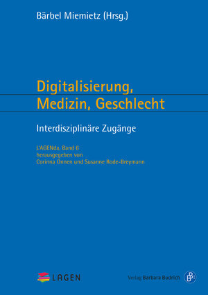 Buchcover Digitalisierung, Medizin, Geschlecht  | EAN 9783847415817 | ISBN 3-8474-1581-6 | ISBN 978-3-8474-1581-7