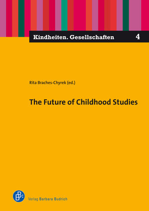 Buchcover The Future of Childhood Studies  | EAN 9783847415831 | ISBN 3-8474-1583-2 | ISBN 978-3-8474-1583-1