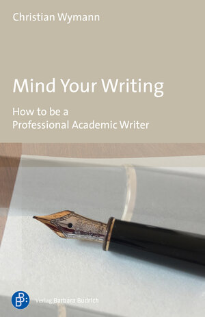 Buchcover Mind Your Writing | Christian Wymann | EAN 9783847415930 | ISBN 3-8474-1593-X | ISBN 978-3-8474-1593-0