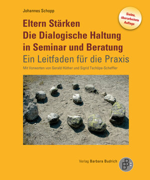 Buchcover Eltern Stärken. Die Dialogische Haltung in Seminar und Beratung | Johannes Schopp | EAN 9783847419372 | ISBN 3-8474-1937-4 | ISBN 978-3-8474-1937-2
