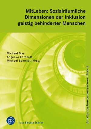 Buchcover MitLeben: Sozialräumliche Dimensionen der Inklusion geistig behinderter Menschen  | EAN 9783847421269 | ISBN 3-8474-2126-3 | ISBN 978-3-8474-2126-9