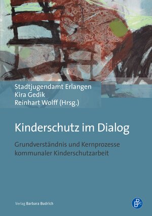 Buchcover Kinderschutz im Dialog  | EAN 9783847421863 | ISBN 3-8474-2186-7 | ISBN 978-3-8474-2186-3