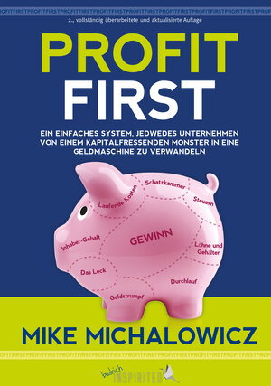 Buchcover Profit First | Mike Michalowicz | EAN 9783847422242 | ISBN 3-8474-2224-3 | ISBN 978-3-8474-2224-2