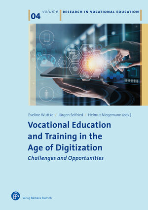 Buchcover Vocational Education and Training in the Age of Digitization  | EAN 9783847424321 | ISBN 3-8474-2432-7 | ISBN 978-3-8474-2432-1