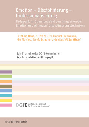 Buchcover Emotion – Disziplinierung – Professionalisierung  | EAN 9783847424574 | ISBN 3-8474-2457-2 | ISBN 978-3-8474-2457-4