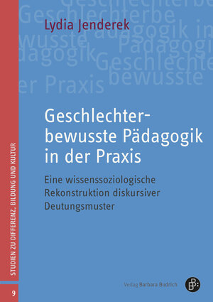 Buchcover Geschlechterbewusste Pädagogik in der Praxis | Lydia Jenderek | EAN 9783847424758 | ISBN 3-8474-2475-0 | ISBN 978-3-8474-2475-8