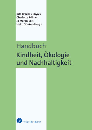 Buchcover Handbuch Kindheit, Ökologie und Nachhaltigkeit  | EAN 9783847426493 | ISBN 3-8474-2649-4 | ISBN 978-3-8474-2649-3