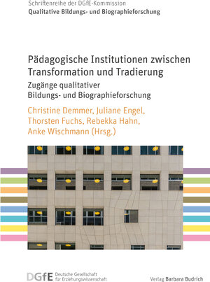 Buchcover Pädagogische Institutionen zwischen Transformation und Tradierung  | EAN 9783847426783 | ISBN 3-8474-2678-8 | ISBN 978-3-8474-2678-3