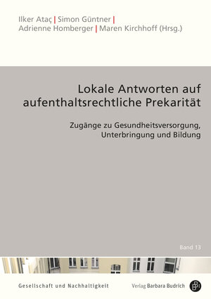 Buchcover Lokale Antworten auf aufenthaltsrechtliche Prekarität | EAN 9783847427223 | ISBN 3-8474-2722-9 | ISBN 978-3-8474-2722-3