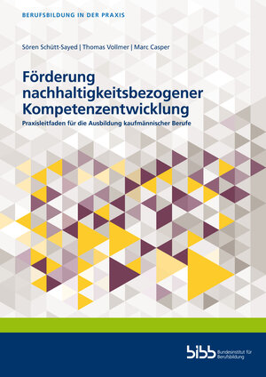 Buchcover Förderung nachhaltigkeitsbezogener Kompetenzentwicklung | Sören Schütt-Sayed | EAN 9783847429456 | ISBN 3-8474-2945-0 | ISBN 978-3-8474-2945-6