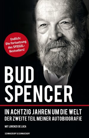 Buchcover Bud Spencer - In achtzig Jahren um die Welt | Bud Spencer | EAN 9783847510000 | ISBN 3-8475-1000-2 | ISBN 978-3-8475-1000-0