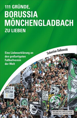Buchcover 111 Gründe, Borussia Mönchengladbach zu lieben | Sebastian Dalkowski | EAN 9783847510192 | ISBN 3-8475-1019-3 | ISBN 978-3-8475-1019-2