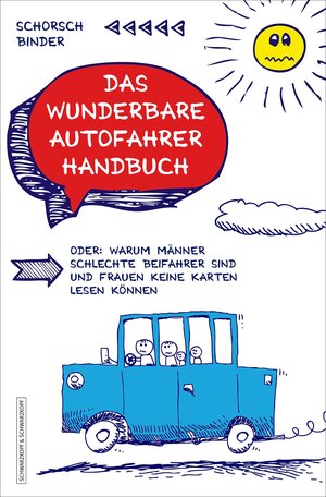 Buchcover Das wunderbare Autofahrerhandbuch | Schorsch Binder | EAN 9783847510833 | ISBN 3-8475-1083-5 | ISBN 978-3-8475-1083-3