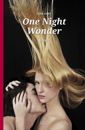 Buchcover One Night Wonder | Kira Licht | EAN 9783847511694 | ISBN 3-8475-1169-6 | ISBN 978-3-8475-1169-4