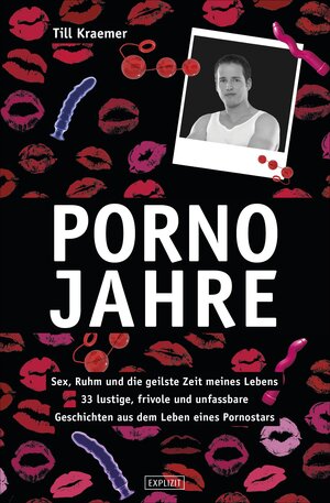 Buchcover Pornojahre | Till Kraemer | EAN 9783847512806 | ISBN 3-8475-1280-3 | ISBN 978-3-8475-1280-6